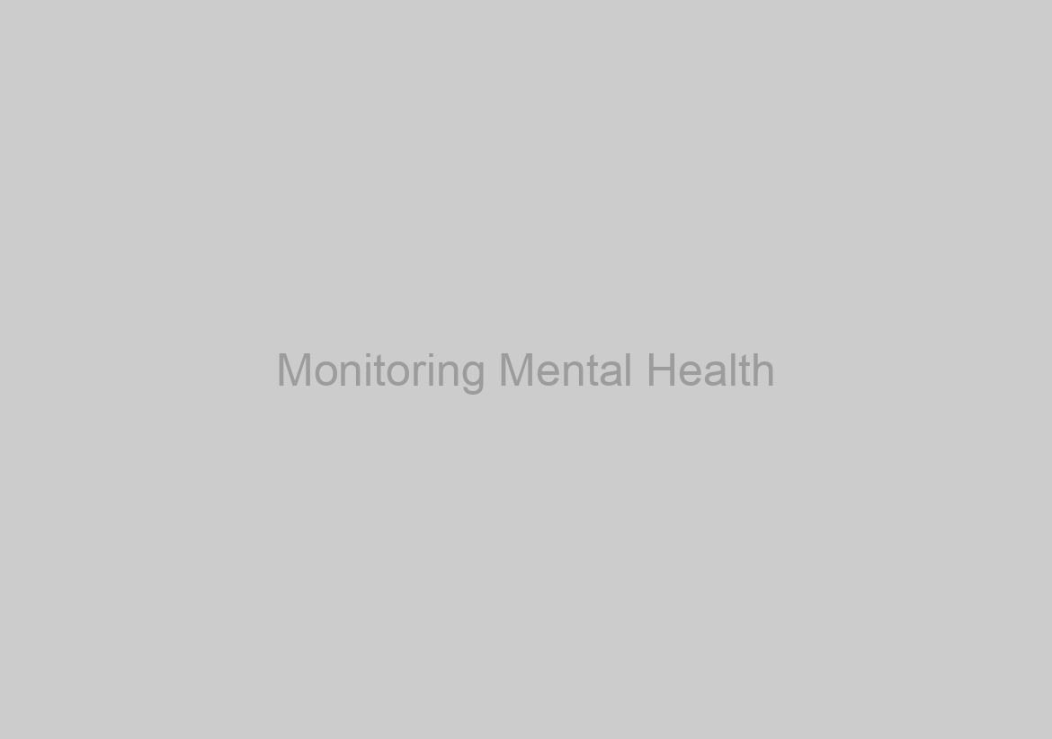Monitoring Mental Health